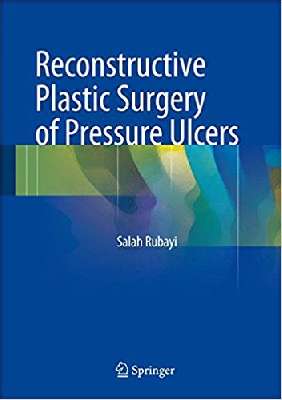 Reconstructive Plastic Surgery of Pressure Ulcers