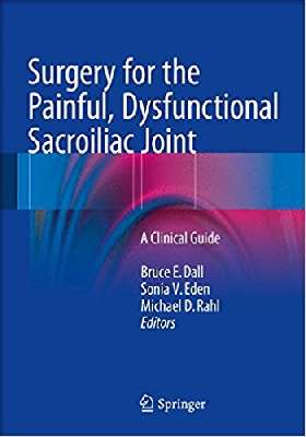Surgery for the Painful, Dysfunctional Sacroiliac Joint