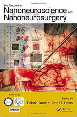  The Textbook of Nanoneuroscience and Nanoneurosurgery