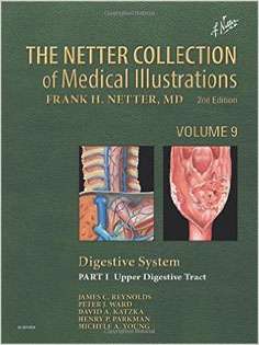 The Netter Collection of Medical Illustrations: Digestive System: Part I