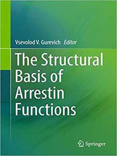 The Structural Basis of Arrestin Functions