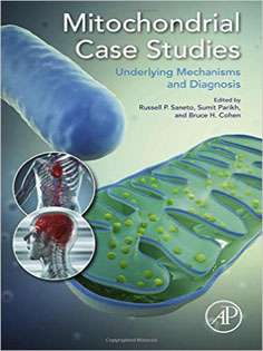 Mitochondrial Case Studies: Underlying Mechanisms and Diagnosis