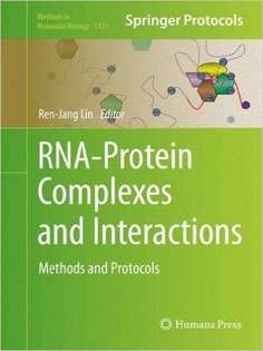 RNA-Protein Complexes and Interactions: Methods and Protocols