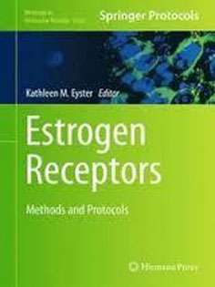 Estrogen Receptors: Methods and Protocols