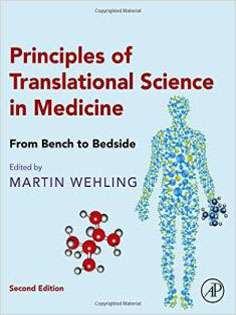 Principles of Translational Science in Medicine: From Bench to Bedside