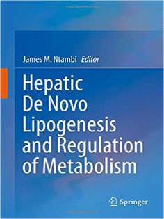 Hepatic De Novo Lipogenesis and Regulation of Metabolism