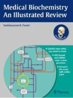 Medical Biochemistry - An Illustrated Review