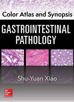 Color Atlas and Synopsis: Gastrointestinal Pathology