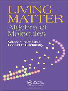 Living Matter: Algebra of Molecules