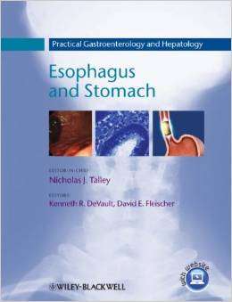 Practical Gastroenterology and Hepatology: Esophagus and Stomach - Talley