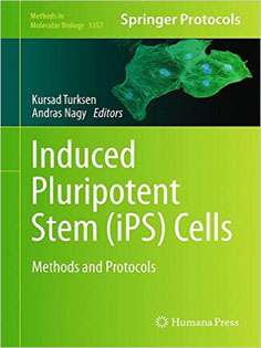 Induced Pluripotent Stem (iPS) Cells: Methods and Protocols