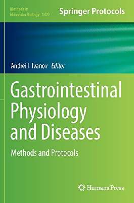 Gastrointestinal Physiology and Diseases: Methods and Protocols