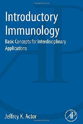 	Introductory Immunology. Basic Concepts for Interdisciplinary Applications