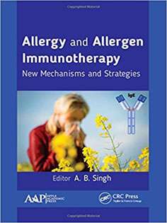 Allergy and Allergen Immunotherapy: New Mechanisms and Strategies