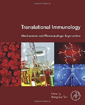 Translational immunology : mechanisms and pharmacologic approaches
