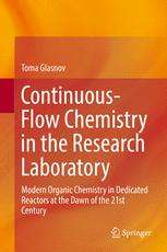 Continuous-Flow Chemistry in the Research Laboratory