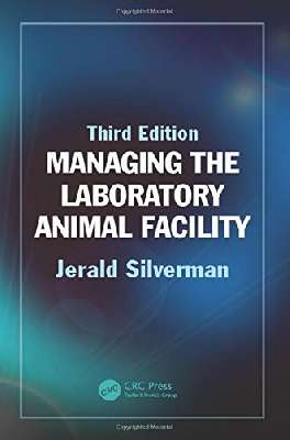 Managing the Laboratory Animal Facility