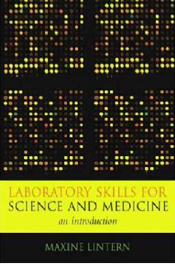 Laboratory Skills for Science and Medicine: an Introduction