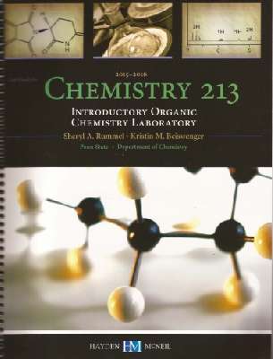 Chemistry 213 Introductory Organic Chemistry Laboratory 2015-2016. Lab Guide