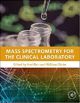 Mass Spectrometry for the Clinical Laboratory