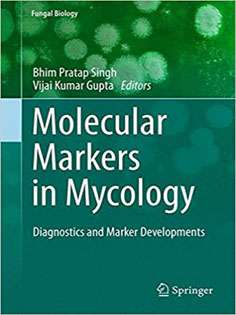 Molecular Markers in Mycology: Diagnostics and Marker Developments