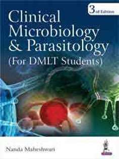 Clinical Microbiology & Parasitology For DMLT Students