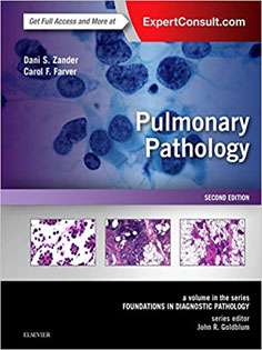 Pulmonary Pathology: Foundations in Diagnostic Pathology