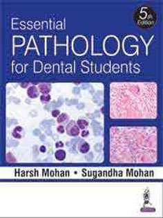 Essential Pathology for Dental Students