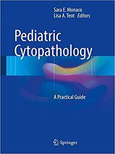 Pediatric Cytopathology: A Practical Guide