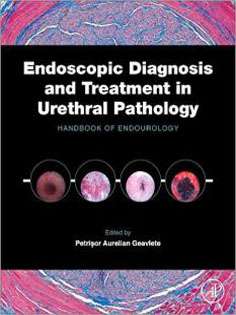 Endoscopic Diagnosis and Treatment in Urethral Pathology