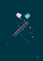 	Gendering Drugs: Feminist Studies of Pharmaceuticals 