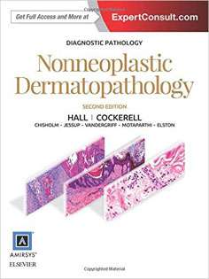 Diagnostic Pathology: Nonneoplastic Dermatopathology