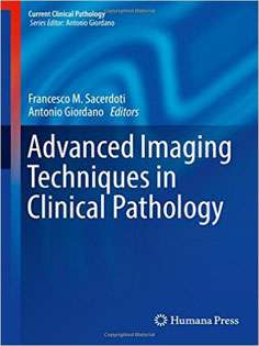 Advanced Imaging Techniques in Clinical Pathology