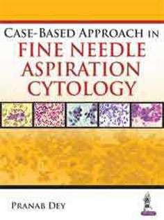 Case-Based Approach in Fine Needle Aspiration Cytology