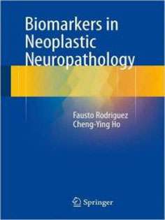 Biomarkers in Neoplastic Neuropathology