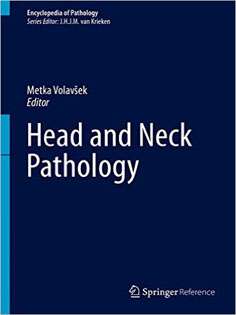 Head and Neck Pathology-Encyclopedia of Pathology