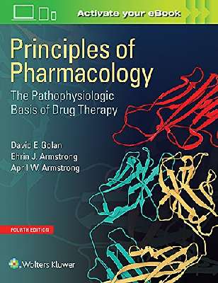 	Principles of Pharmacology: The Pathophysiologic Basis of Drug Therapy