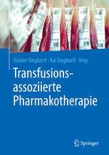 	Transfusionsassoziierte Pharmakotherapie