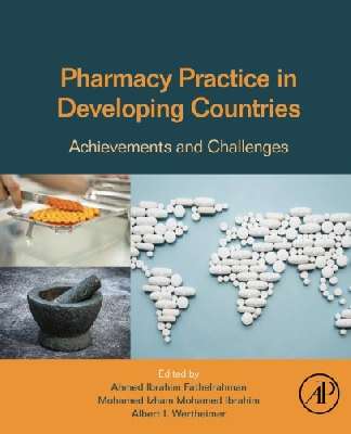 Pharmacy practice in Developing Countries : achievements and challenges