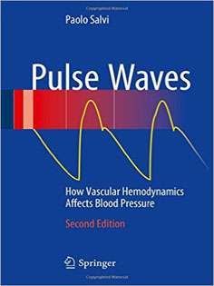Pulse Waves: How Vascular Hemodynamics Affects Blood Pressure2017