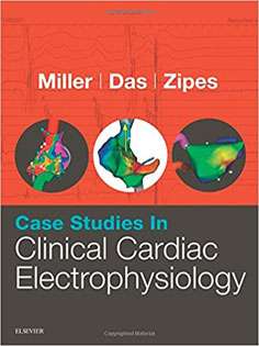 Case Studies in Clinical Cardiac Electrophysiology