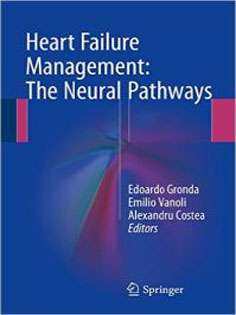 Heart Failure Management: The Neural Pathways