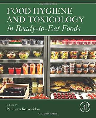 Food Hygiene and Toxicology in Ready-to-Eat Foods