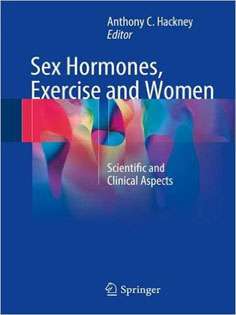 Sex Hormones, Exercise and Women: Scientific and Clinical Aspects