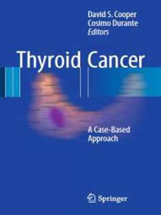 Thyroid Cancer: A Case-Based Approach