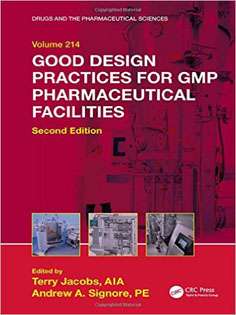 Good Design Practices for GMP Pharmaceutical Facilities