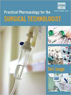 Practical Pharmacology for the Surgical Technologist