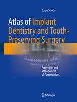 Atlas of Implant Dentistry and Tooth-Preserving Surgery: Prevention and Management of Complications