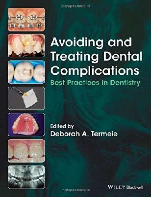 Avoiding and treating dental complications: best practices in dentistry