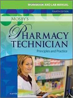 Workbook and Lab Manual for Mosby's Pharmacy Technician